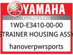 Yamaha Oem Part 1WD-E3410-00-00 Strainer Housing Assy New. Price: $64.99.