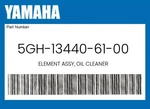 Yamaha Genuine Element Assy, Oil Cleaner 5GH-13440-61-00 New. Price: $11.45.