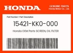 Honda Genuine Screen, Oil Filter 15421-KK0-000 New. Price: $10.48.