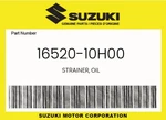 Suzuki Genuine Strainer, Oil 16520-10H00 New. Price: $26.83.