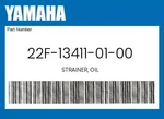 Yamaha Genuine Strainer, Oil 22F-13411-01-00 New. Price: $29.36.