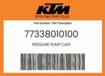 Ktm Genuine Pressure Pump Case - 77338010100 New. Price: $32.31.