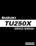 Suzuki TU250X 2009 Edition Repair Workshop Service Manual New. Price: $50.00.