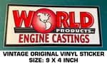 World Products Engine Castings Vintage Original Vinyl Decal Sticker-drag Nhra Used. Price: $9.42.