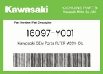 Kawasaki Genuine Filter-assy-oil 16097-Y001 New. Price: $12.66.
